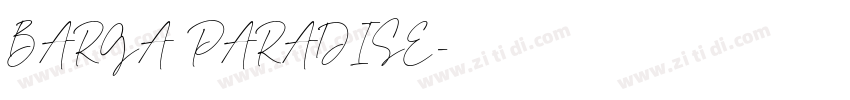 BARGA PARADISE字体转换
